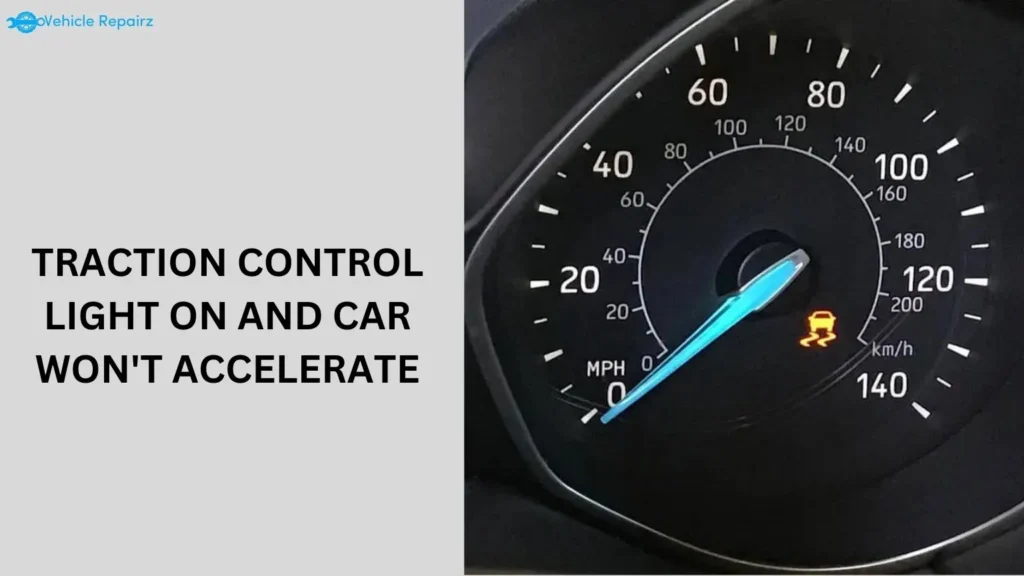 traction control light on and car won't accelerate